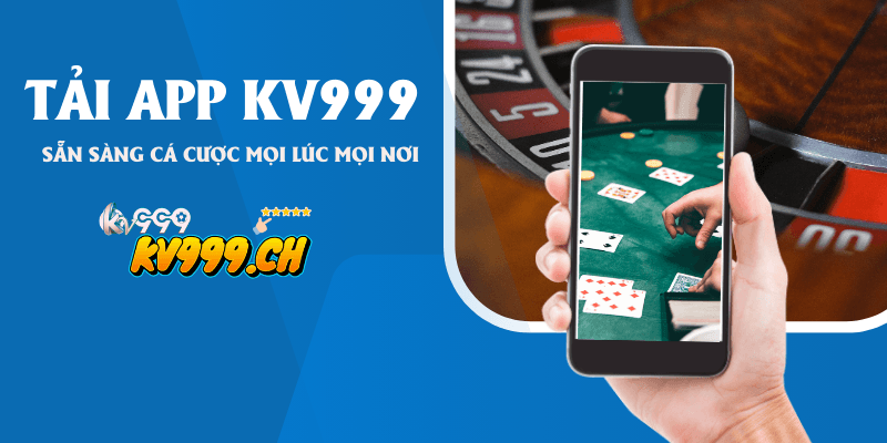 Tải app kv999